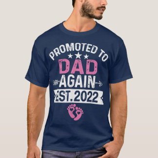 Opnieuw gepromoot bij pap Est 2022 Zwangerschap T-shirt