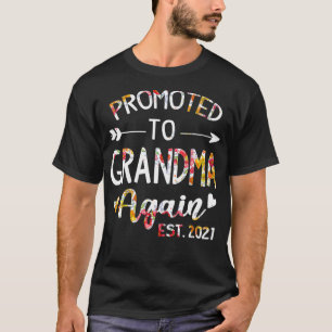 Opnieuw gepromoveerd naar grootmoeder Oost-2021 Bl T-shirt