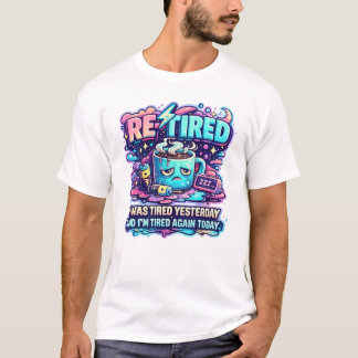 Opnieuw moe Fun koffieliefhebber Retro typografie T-shirt