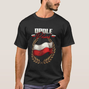 Opole Polen Reizen Poolse Vlag Polska T-shirt