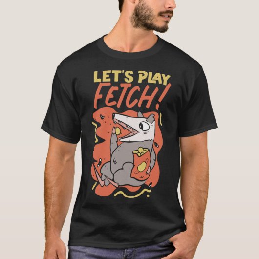 Opossum Laten we spelen Fetch T-shirt (Voorkant)
