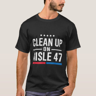Opruimen bij gangpad 47 t-shirt