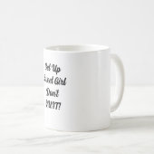 Opstaan lief meisje niet stoppen met koffie Mok (Voorkant rechts)