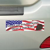 Opstaan voor merkins! bumpersticker (Op auto)