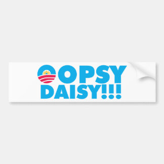 OPSY DAISY! Bumpersticker