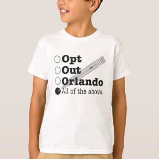 Opt out Orlando T-shirt
