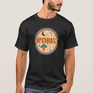Optimisme Optimisme Positivity Mindset Attitude Em T-shirt