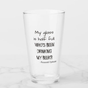 Optimiste paranoïde à moitié plein de verre