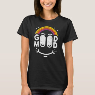 Optimistic Good Mood good vibe om positief te lach T-shirt