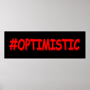 "#OPTIMISTISCH" Cute Design. Bestel nu Poster