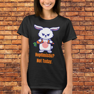 Optimistisch? Niet vandaag T-shirt