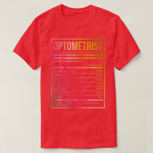 Optometrist Funny Optometry Nutrition Label in Wat T-shirt (Design voorkant)