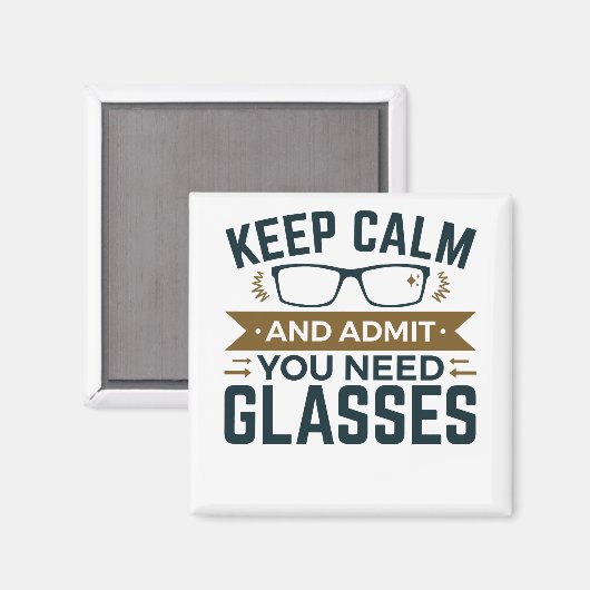 Optometrist Keep Calm Advertentie U heeft bril nod Magneet (Voorkant / Achterkant)