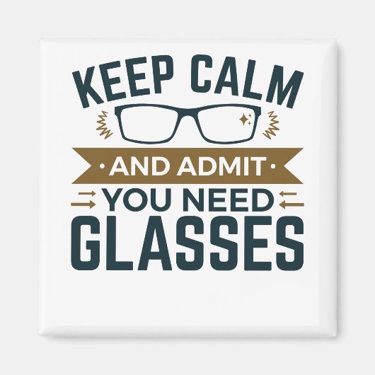 Optometrist Keep Calm Advertentie U heeft bril nod Magneet (Voorkant)