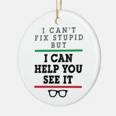 Optometrist Optometrie Oftalmologie Zie Stupid Keramisch Ornament (Links)