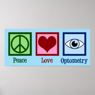 Optometrist Peace Love Optometry Blue Eye Doctor Poster