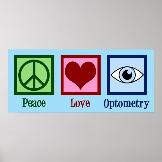 Optometrist Peace Love Optometry Blue Eye Doctor Poster (Voorkant)