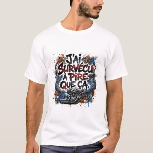 Opvallende Franse motorrijder citaat – graffiti T-shirt