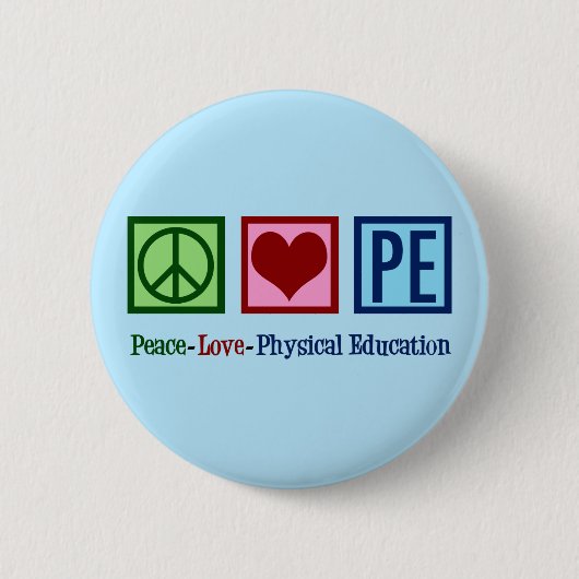 Opzetbare PE Teacher Peace Love Physical Education Ronde Button 5,7 Cm (Voorkant)