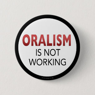 oralisme werkt niet ronde button 5,7 cm