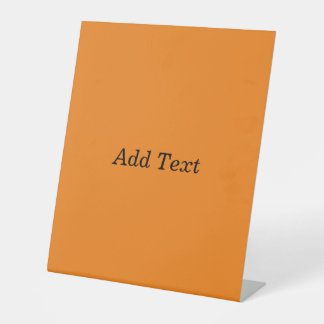 Orange Create Your Own Add Text Custom Reclamebord Met Voetstuk