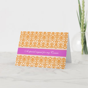 Orange Damask Cousin Maid of Honor Invitation
