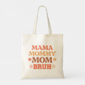 Orange Funny Mama Maman Maman Bruh Citation Sac fo (Dos)