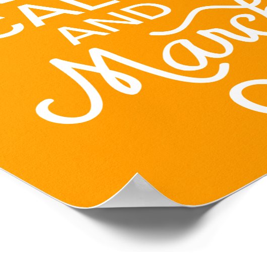 Orange Keep Calm and March On Graduation Poster (Coin)