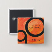 Oranje decennium 90e verjaardag vierkante button 5,1 cm (Voorkant /achterkant)