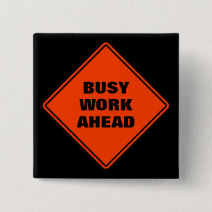 Oranje druk werk vooruit klassiek waarschuwingstek vierkante button 5,1 cm
