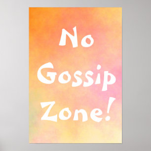 Oranje No Gossip Zone Poster