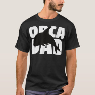 Orca Dad Orca Lover Gift for Father Pet Animal T-shirt