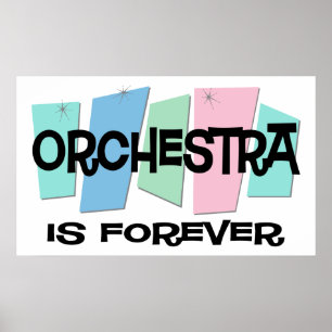 Orchestra is voor altijd poster