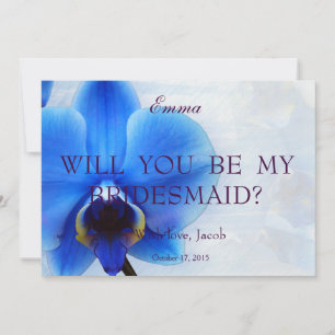 Orchid Blue zal je mijn uitnodiging zijn.