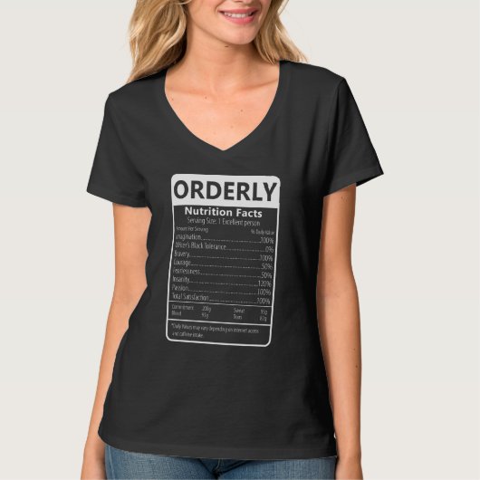 Orderly Nutrition Facts Sarcastic Graphic T-shirt (Voorkant)