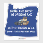Oregon Beaver Trooper Drink drivers Pas op Sticker (Vel)