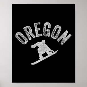 Oregon Snowboarder Cool of snowboarden Oregon Win Poster