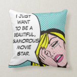 Oreiller à lancer de film Star Pop Art<br><div class="desc">Pleure-moi une rivière ! Ce dessin inspiré de la bande dessinée présente une jeune femme désemparée émotionnellement et une bulle de discours qui dit : "Je veux juste être une belle, glamour star de cinéma." La femme et la bulle de la parole sont sur un arrière - plan d'aqua. De...</div>