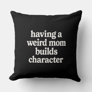 Oreiller avec citation drôle de maman - Cadeau uni