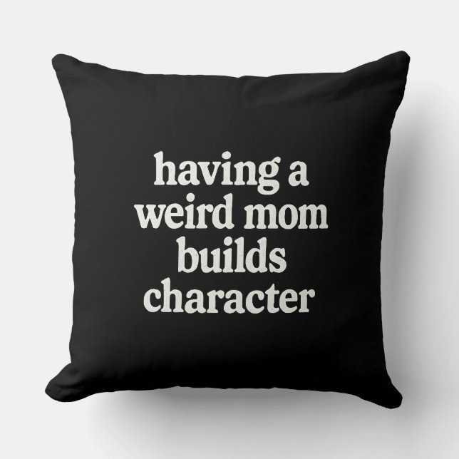 Oreiller avec citation drôle de maman - Cadeau uni (Recto)
