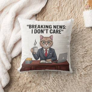 Oreiller de chat drôle Breaking News Je m'en fiche