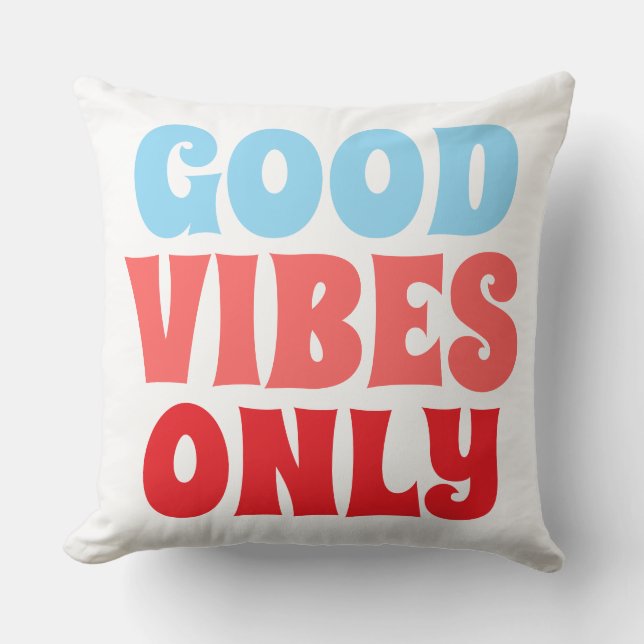 Oreiller décoratif de typographie Good Vibes Only  (Recto)