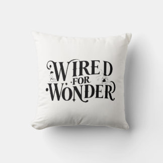 Oreiller décoratif inspirant "Wired for Wonder"
