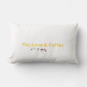 Oreiller Lombaire Fur Love & Coffee Cozy Pet Lover