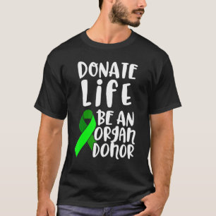 Orgaantransplantatie Donor chirurgie Herstel 3 T-shirt