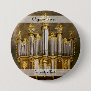Organen voor altijd! Montpellier Cathedraal Ronde Button 7,6 Cm