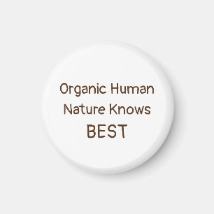 Organic Human Magnet Magneet
