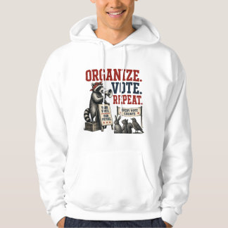 Organiseer. Stem. Herhaal. Hoodie