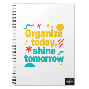 Organiseer vandaag, schijn morgen Motivatie plan Notitieboek