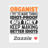 Organist Ik probeer dingen grappig te maken Quote  Sticker (Vel)
